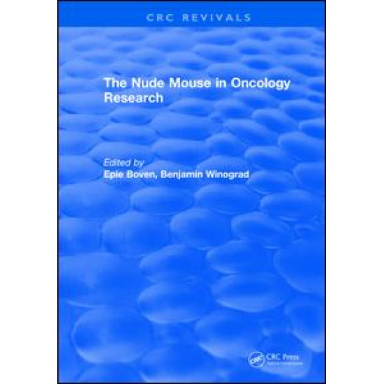 The Nude Mouse in Oncology Research