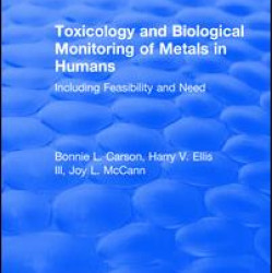 Toxicology Biological Monitoring of Metals in Humans Toxicology Biological Monitoring of Metals in Humans