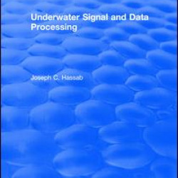 Underwater Signal and Data Processing Underwater Signal and Data Processing