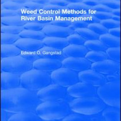 Weed Control Methods for River Basin Management Weed Control Methods for River Basin Management