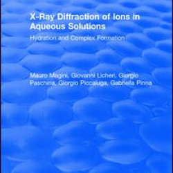 X-Ray Diffraction of Ions in Aqueous Solutions: Hydration and Complex Formation X-Ray Diffraction of Ions in Aqueous Solutions: Hydration and Complex Formation