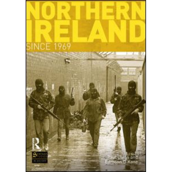 Northern Ireland Since 1969 Northern Ireland Since 1969