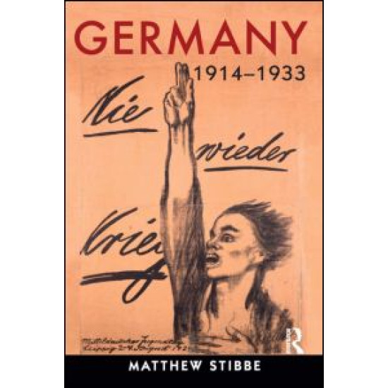 Germany, 1914-1933 Germany, 1914-1933