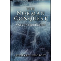 The Norman Conquest The Norman Conquest