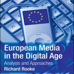 European Media in the Digital Age European Media in the Digital Age