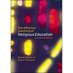 The Effective Teaching of Religious Education The Effective Teaching of Religious Education