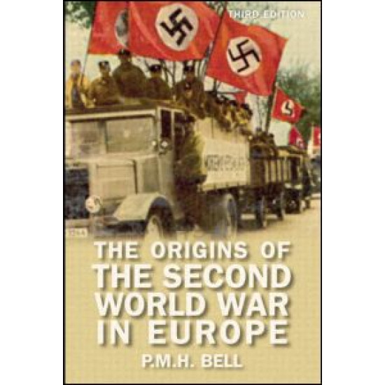 The Origins of the Second World War in Europe The Origins of the Second World War in Europe