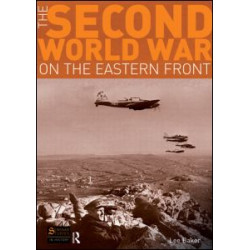 The Second World War on the Eastern Front The Second World War on the Eastern Front