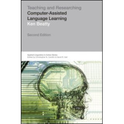 Teaching & Researching: Computer-Assisted Language Learning Teaching & Researching: Computer-Assisted Language Learning