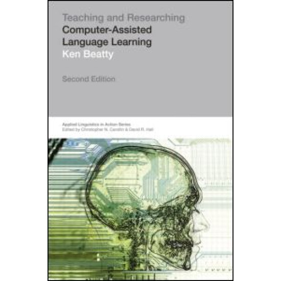 Teaching & Researching: Computer-Assisted Language Learning Teaching & Researching: Computer-Assisted Language Learning