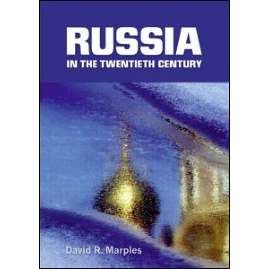 Russia in the Twentieth Century Russia in the Twentieth Century