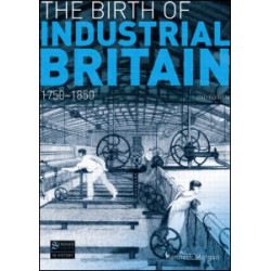 The Birth of Industrial Britain