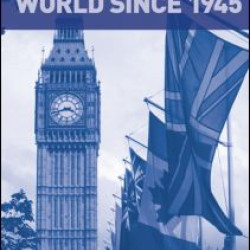 Britain and the World since 1945