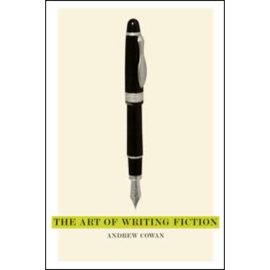 The Art of Writing Fiction The Art of Writing Fiction