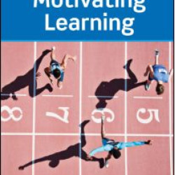 Motivating Learning Motivating Learning