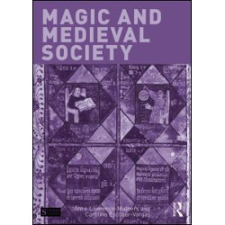 Magic and Medieval Society Magic and Medieval Society