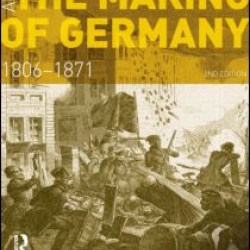 Austria, Prussia and The Making of Germany Austria, Prussia and The Making of Germany