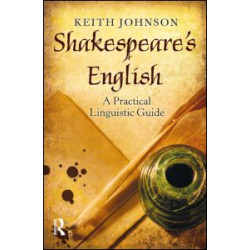 Shakespeare's English Shakespeare's English