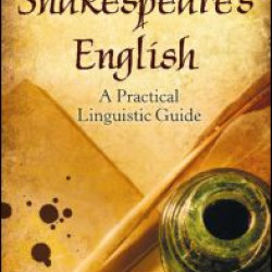Shakespeare's English Shakespeare's English