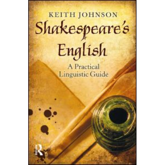 Shakespeare's English Shakespeare's English