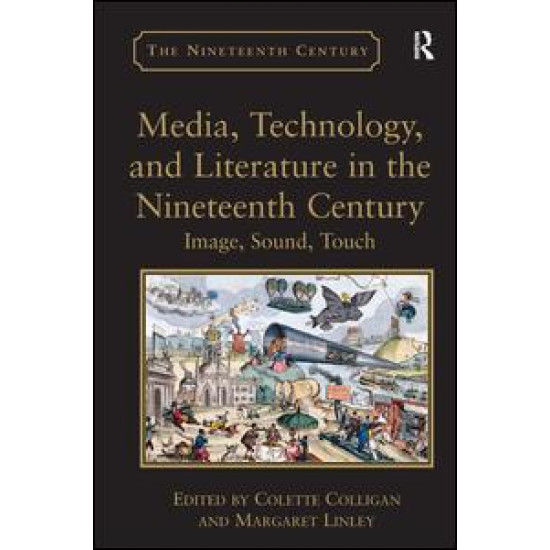 Media, Technology, and Literature in the Nineteenth Century