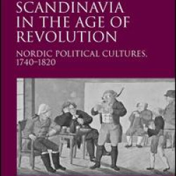 Scandinavia in the Age of Revolution Scandinavia in the Age of Revolution