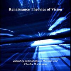 Renaissance Theories of Vision Renaissance Theories of Vision