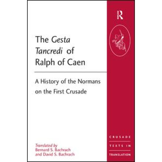 The Gesta Tancredi of Ralph of Caen