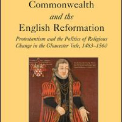 Commonwealth and the English Reformation Commonwealth and the English Reformation