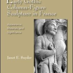 Early Gothic Column-Figure Sculpture in France
