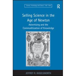 Selling Science in the Age of Newton Selling Science in the Age of Newton