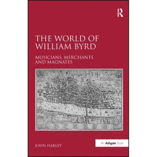 The World of William Byrd