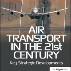 Air Transport in the 21st Century Air Transport in the 21st Century