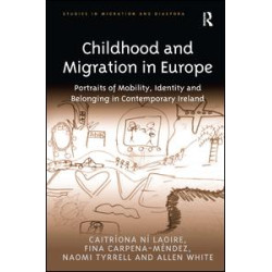 Childhood and Migration in Europe Childhood and Migration in Europe