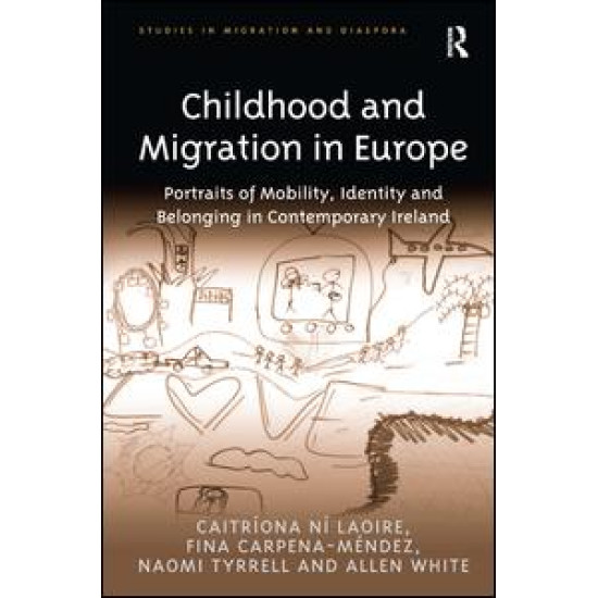 Childhood and Migration in Europe Childhood and Migration in Europe