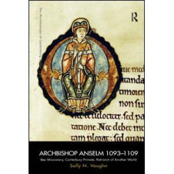Archbishop Anselm 1093–1109 Archbishop Anselm 1093–1109
