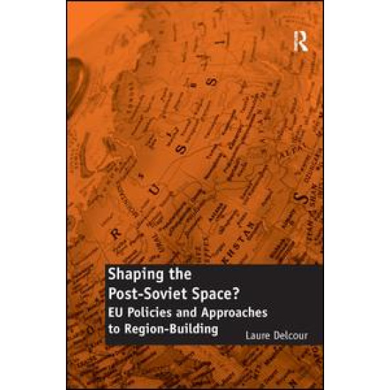 Shaping the Post-Soviet Space?