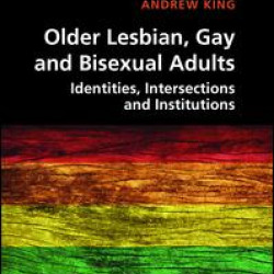 Older Lesbian, Gay and Bisexual Adults Older Lesbian, Gay and Bisexual Adults