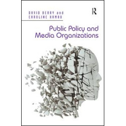 Public Policy and Media Organizations