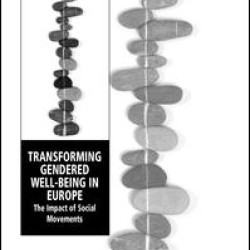 Transforming Gendered Well-Being in Europe Transforming Gendered Well-Being in Europe