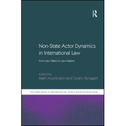 Non-State Actor Dynamics in International Law Non-State Actor Dynamics in International Law