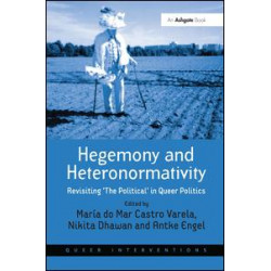 Hegemony and Heteronormativity Hegemony and Heteronormativity