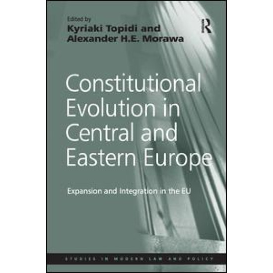 Constitutional Evolution in Central and Eastern Europe