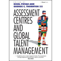 Assessment Centres and Global Talent Management