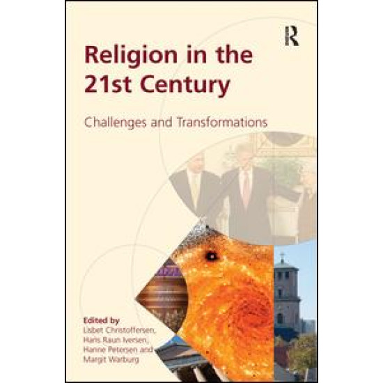 Religion in the 21st Century Religion in the 21st Century