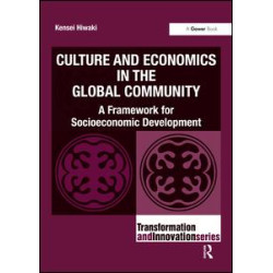 Culture and Economics in the Global Community Culture and Economics in the Global Community