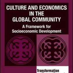 Culture and Economics in the Global Community Culture and Economics in the Global Community