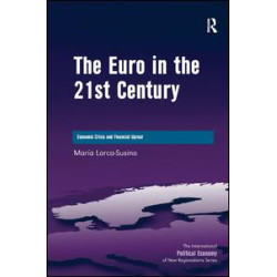 The Euro in the 21st Century The Euro in the 21st Century