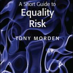 A Short Guide to Equality Risk A Short Guide to Equality Risk