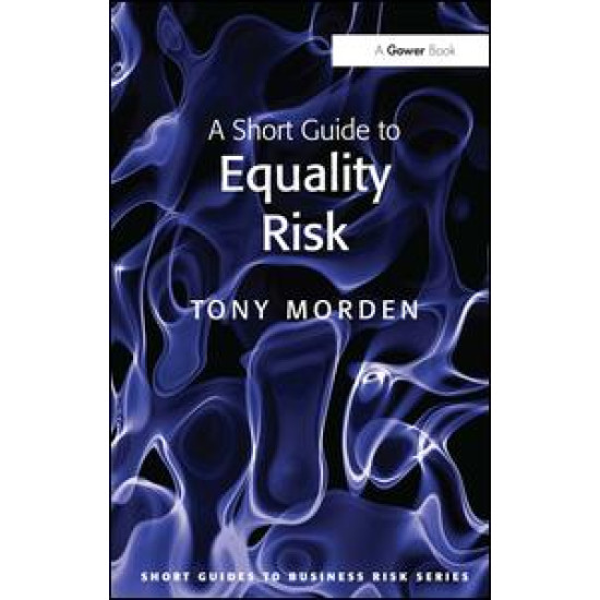 A Short Guide to Equality Risk A Short Guide to Equality Risk